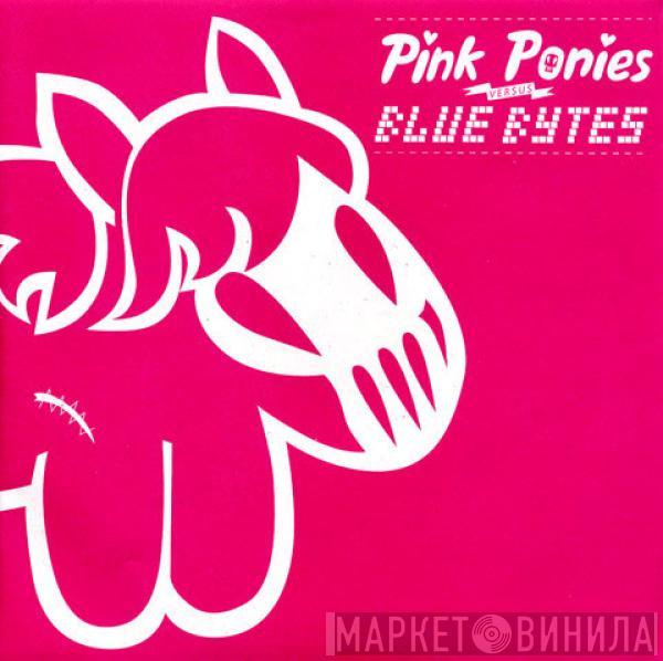  - Pink Ponies Versus Blue Bytes