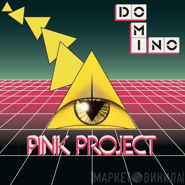  Pink Project  - Domino