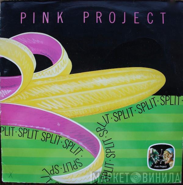 Pink Project - Split