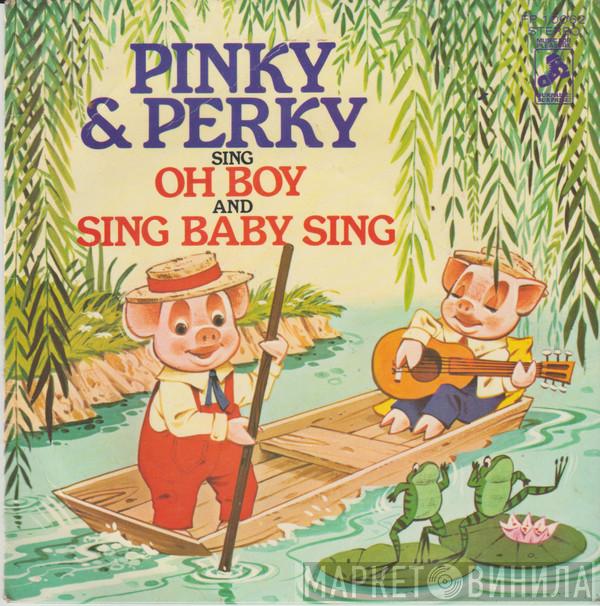 Pinky & Perky - Oh Boy