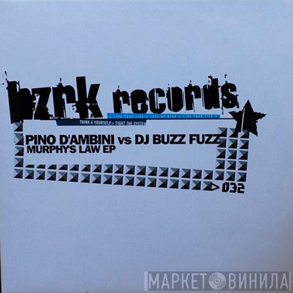 Pino D'Ambini, Buzz Fuzz - Murphy's Law EP