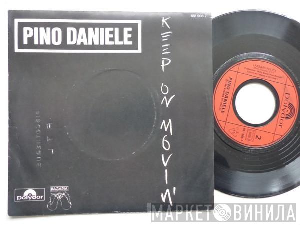  Pino Daniele  - Keep On Movin'