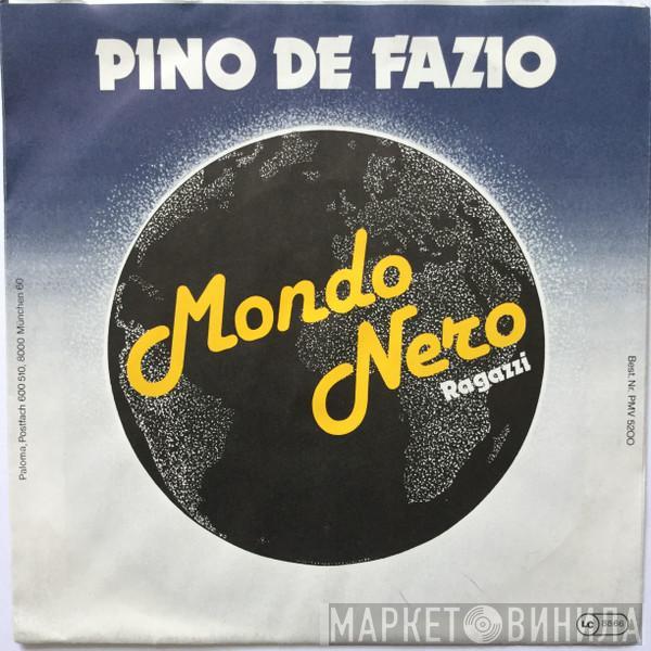 Pino De Fazio - Mondo Nero