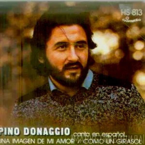 Pino Donaggio - Una Imagen De Mi Amor / Como Un Girasol