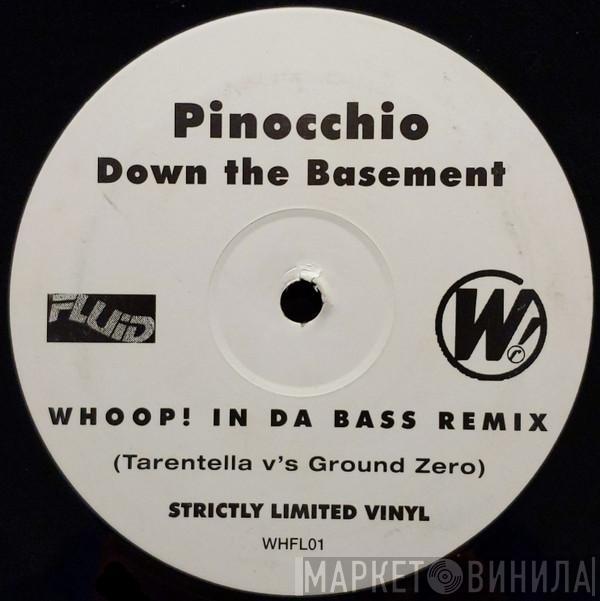 Pinocchio - Down The Basement