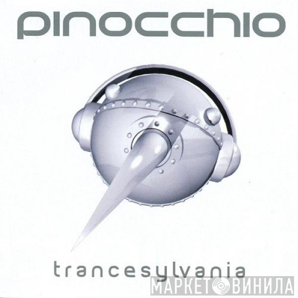  Pinocchio  - Trancesylvania