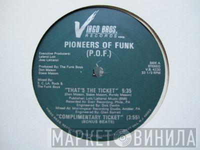 Pioneers Of Funk (P.O.F.) - That's The Ticket