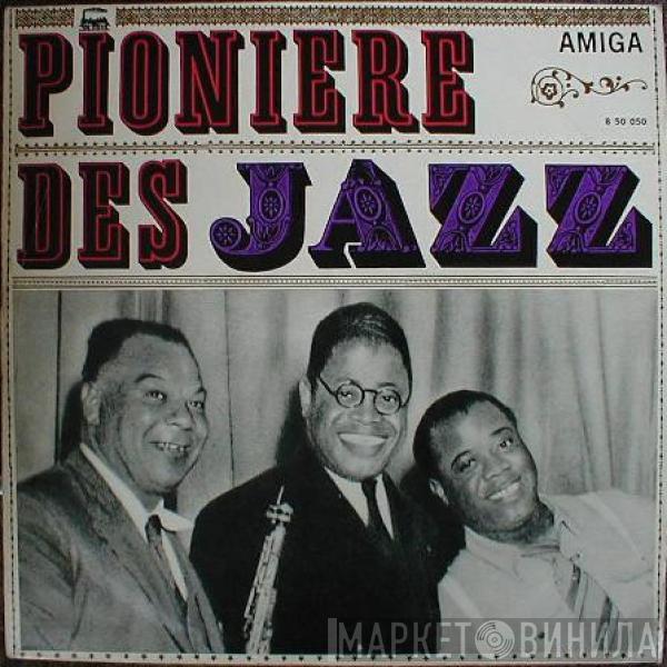  - Pioniere Des Jazz