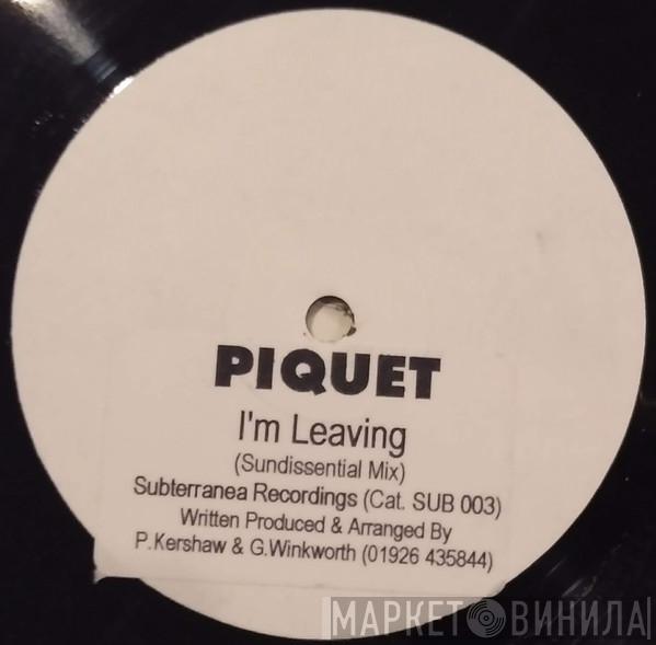 Piquet  - I'm Leaving