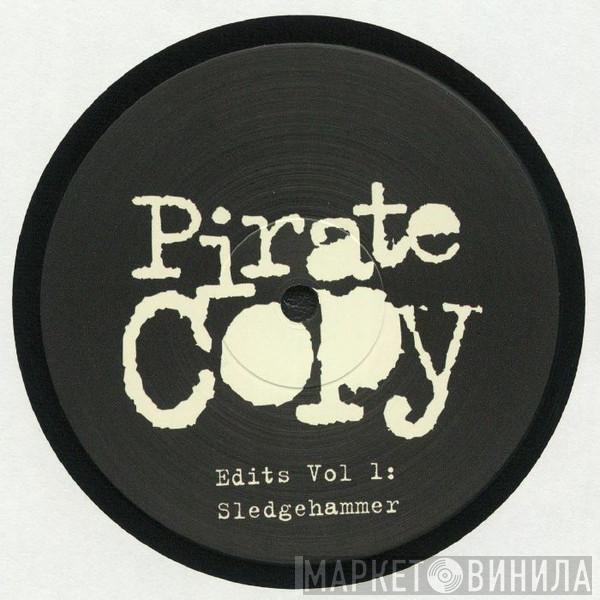 Pirate Copy - Edits Vol 1: Sledgehammer