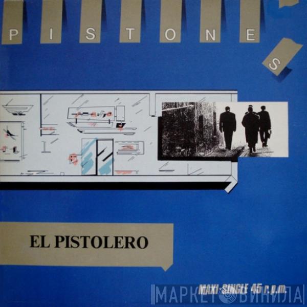 Pistones - El Pistolero