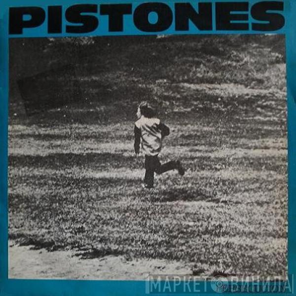 Pistones - Persecucion