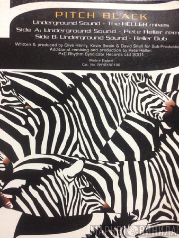 Pitch Black  - Underground Sound - The Heller Mixes