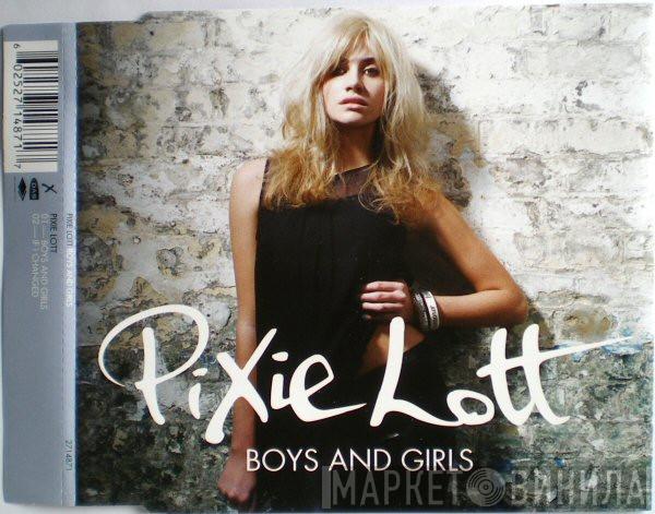 Pixie Lott - Boys And Girls