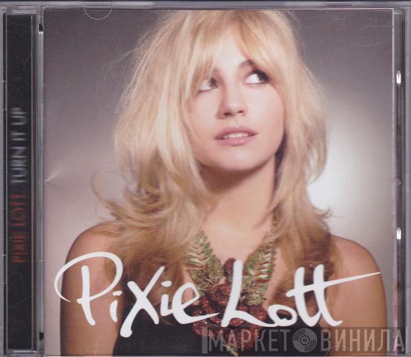  Pixie Lott  - Turn It Up