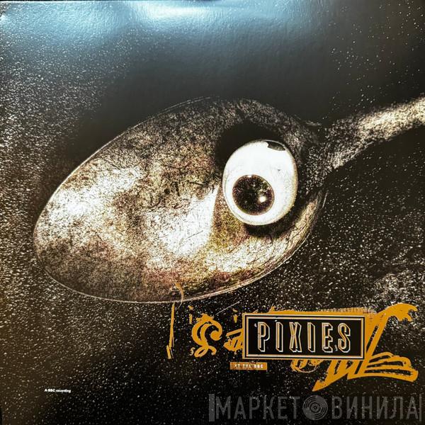 Pixies - At The BBC