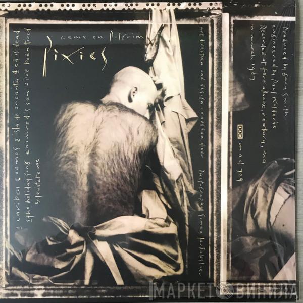 Pixies - Come On Pilgrim
