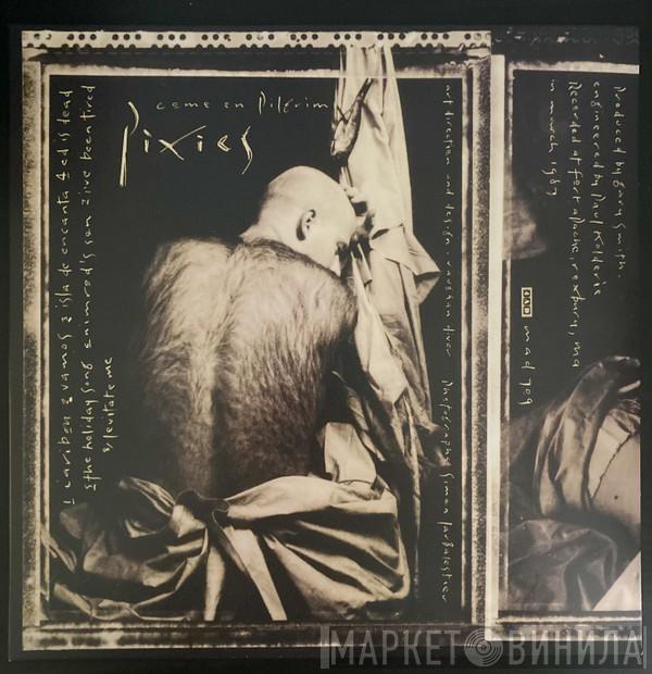  Pixies  - Come On Pilgrim