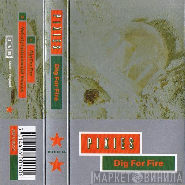 Pixies - Dig For Fire