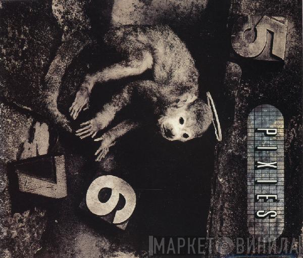  Pixies  - Monkey Gone To Heaven