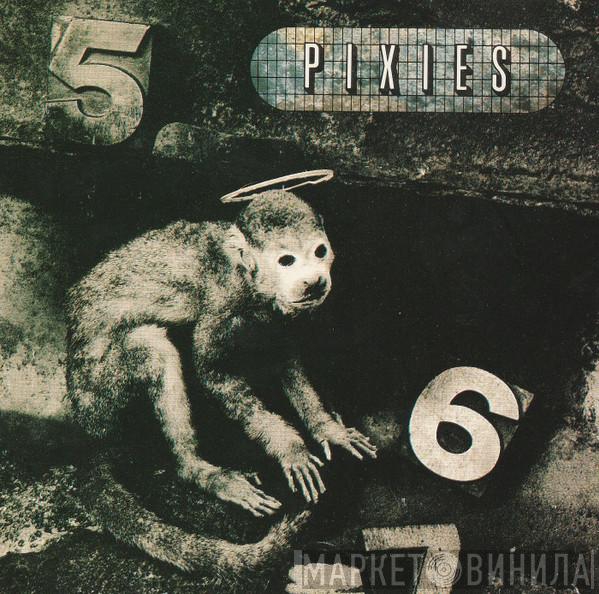  Pixies  - Monkey Gone To Heaven