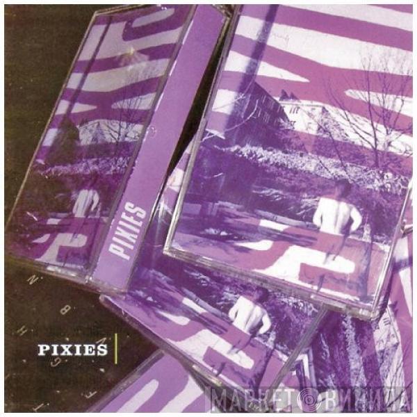  Pixies  - Pixies
