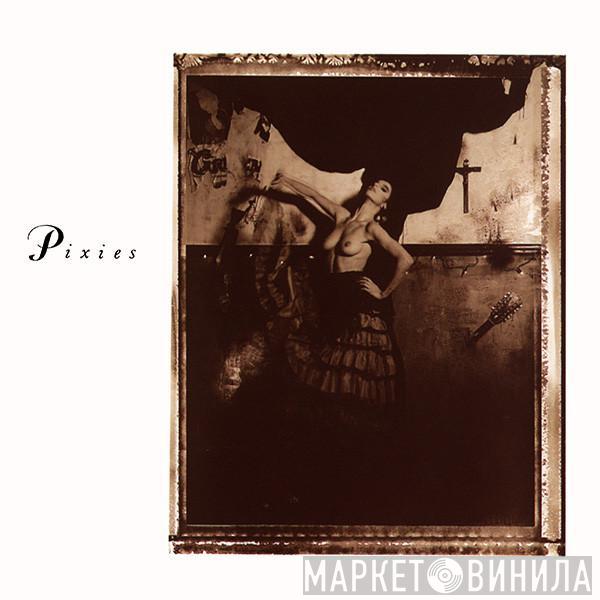 Pixies - Surfer Rosa & Come On Pilgrim