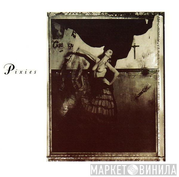  Pixies  - Surfer Rosa & Come On Pilgrim