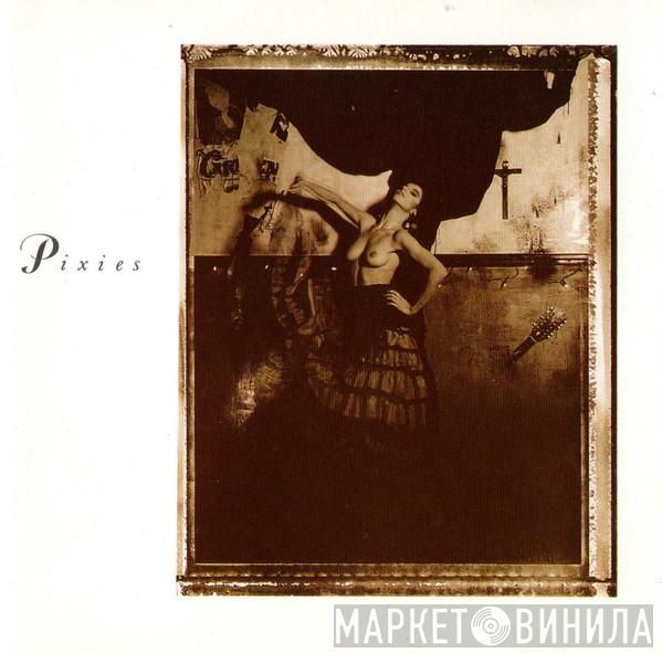  Pixies  - Surfer Rosa & Come On Pilgrim