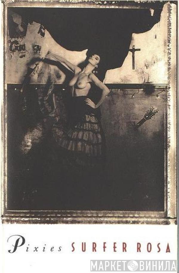  Pixies  - Surfer Rosa