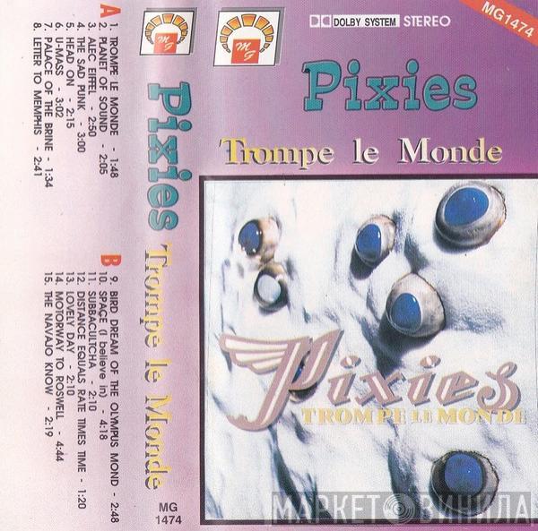  Pixies  - Trompe Le Monde