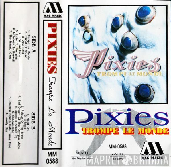  Pixies  - Trompe Le Monde