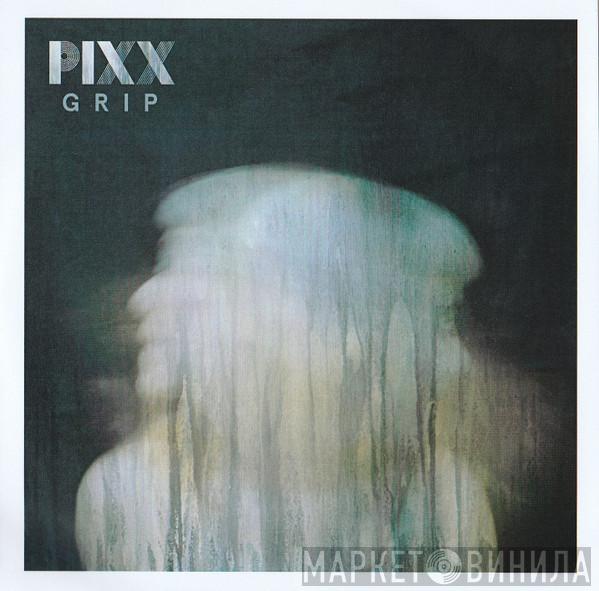  Pixx   - Grip