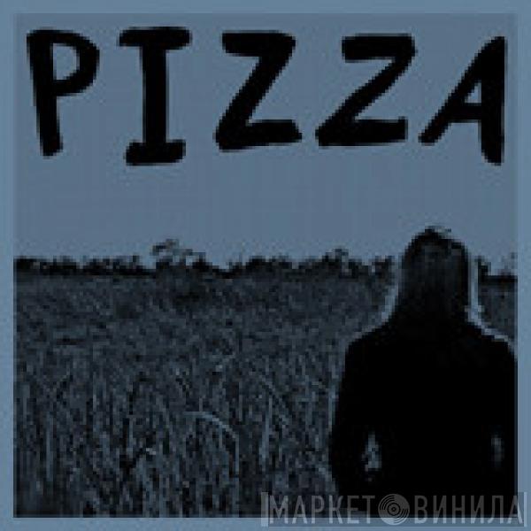Pizza - Pizza