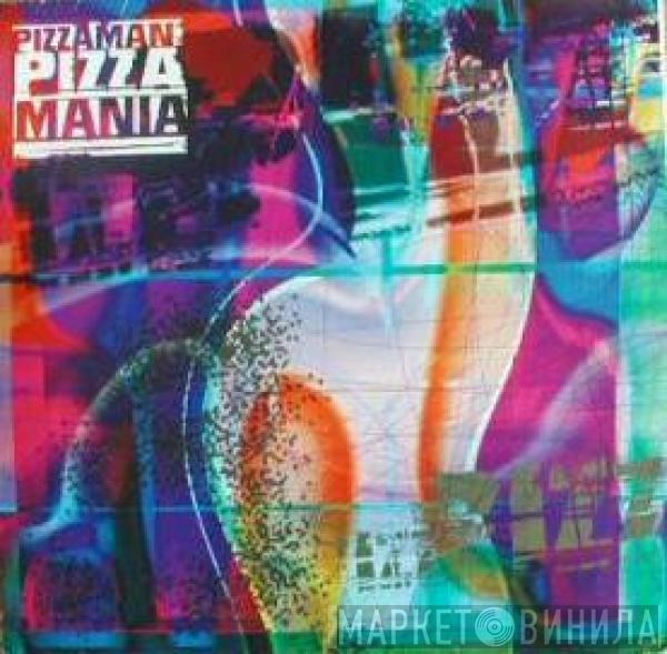 Pizzaman - Pizzamania