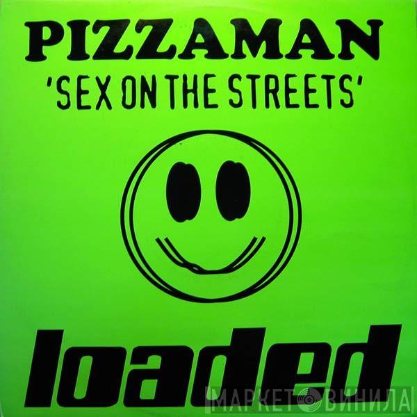 Pizzaman - Sex On The Streets