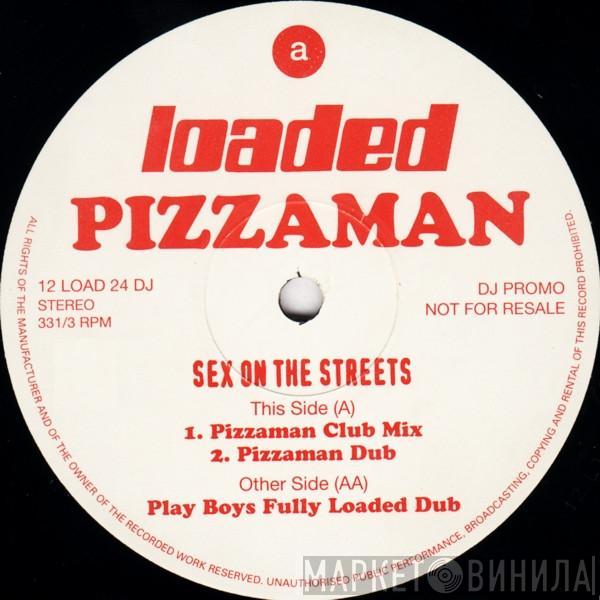 Pizzaman - Sex On The Streets