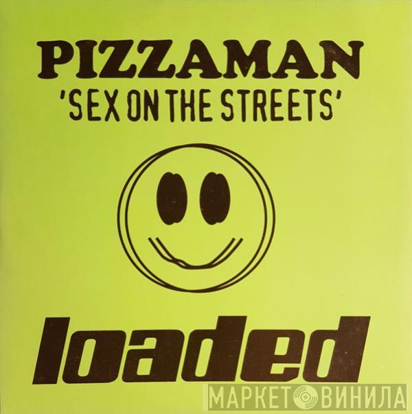  Pizzaman  - Sex On The Streets