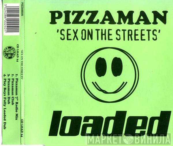  Pizzaman  - Sex On The Streets