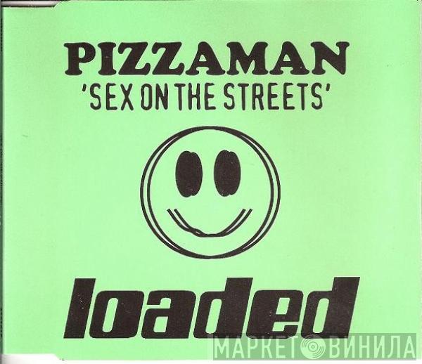  Pizzaman  - Sex On The Streets