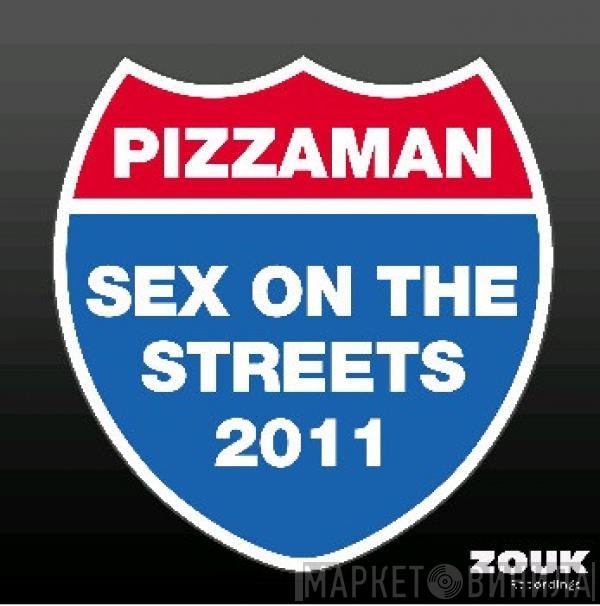  Pizzaman  - Sex On The Streets