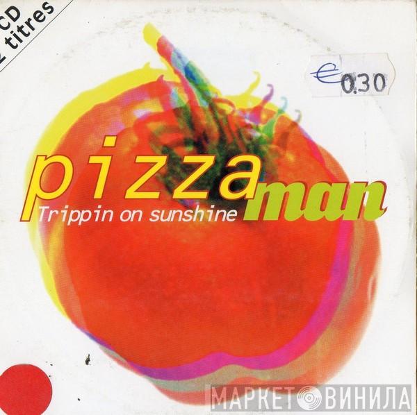  Pizzaman  - Trippin On Sunshine