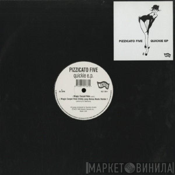 Pizzicato Five - Quickie EP