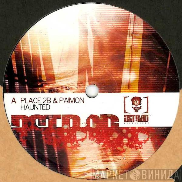 Place 2B & Paimon - Haunted / Sleepless Malice