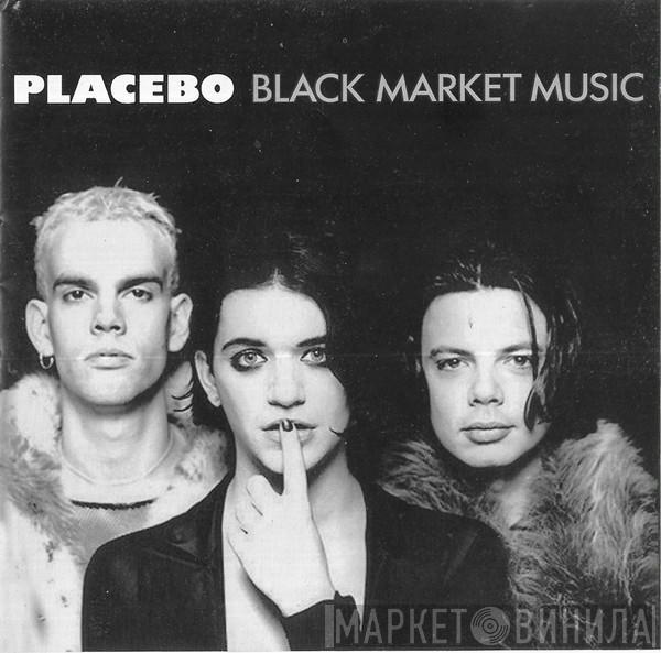  Placebo  - Black Market Music (Everything Everything)