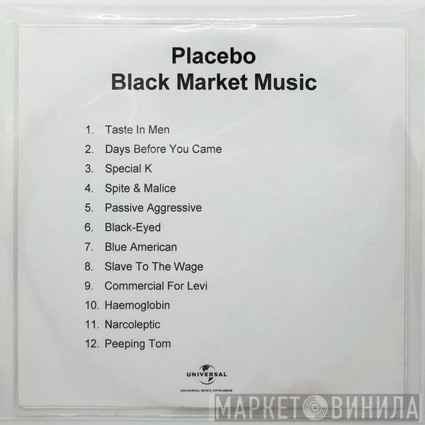  Placebo  - Black Market Music