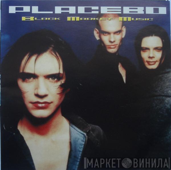  Placebo  - Black Market Music