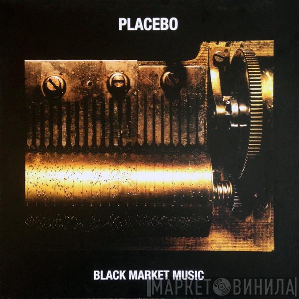  Placebo  - Black Market Music