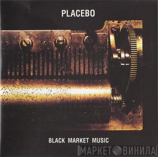  Placebo  - Black Market Music