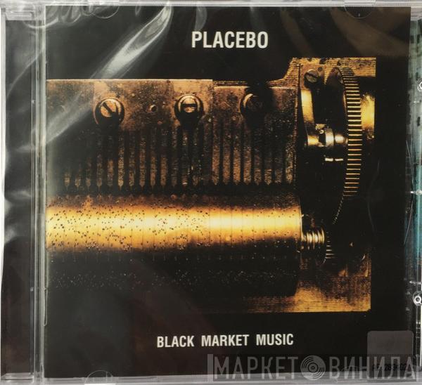  Placebo  - Black Market Music